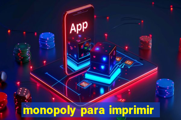 monopoly para imprimir